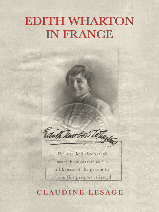 Title details for Edith Wharton in France by Claudine Lesage - Available